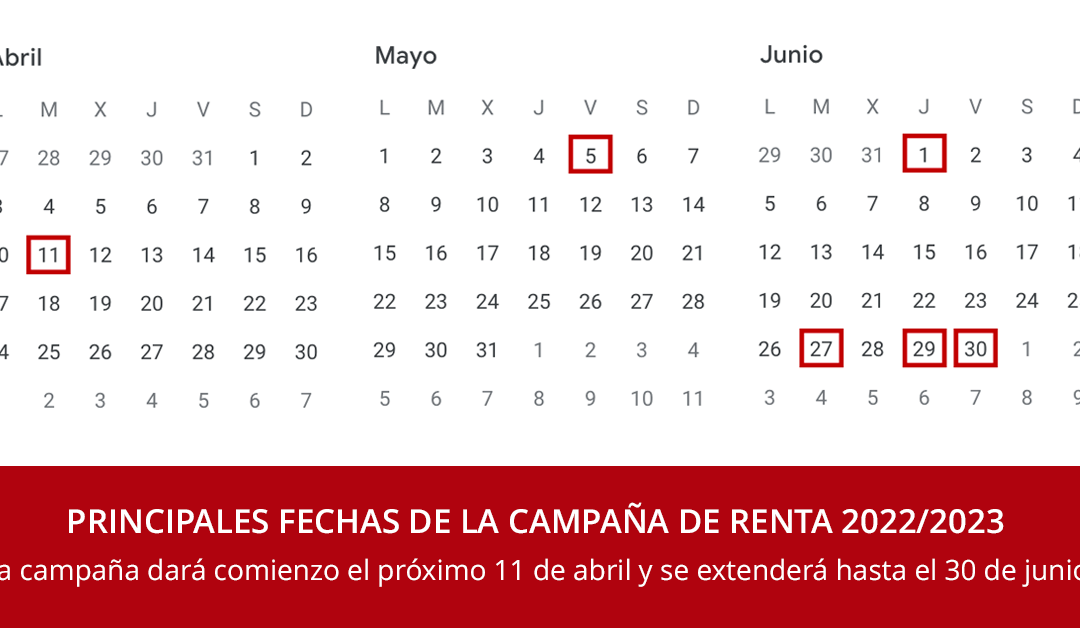 Fechas y novedades de la campaña de la Renta 2022/2023 (actualizado)