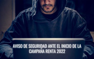 La Agencia Tributaria publica un aviso de seguridad coincidiendo con el inicio de la Campaña Renta 2022