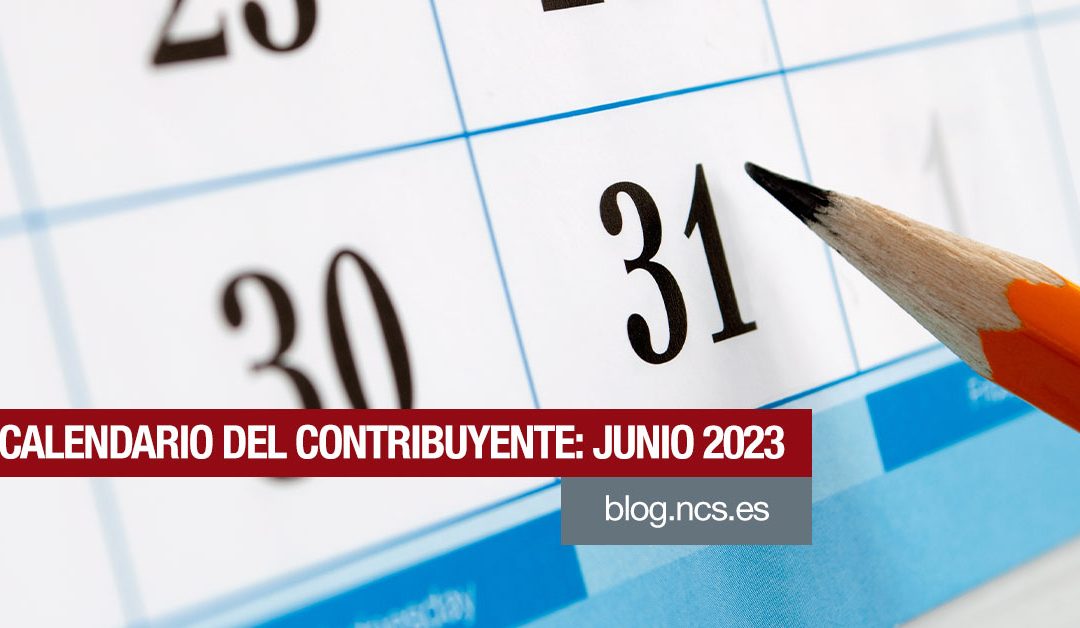 Calendario del contribuyente – Junio 2023