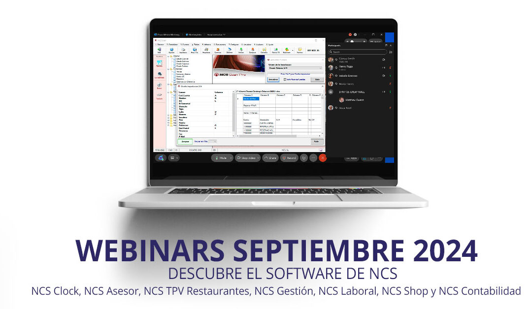 Descubre las soluciones de NCS Software a través de nuestros webinars programados para septiembre de 2024 ¡Apúntate!